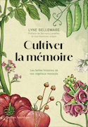 Cultiver la mémoire